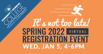 It's Not too Late Spring 2022 Virtual Registration Event. Wed, Jan 5, 4-6pm