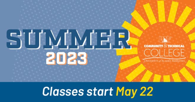 Register for Summer 2023 courses at CTC - UAF Community